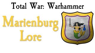 Marienburg Lore Total War Warhammer [upl. by Linzy]