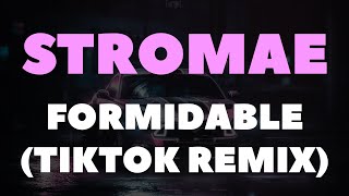 Stromae  Formidable TIKTOK REMIX [upl. by Ydnahs903]