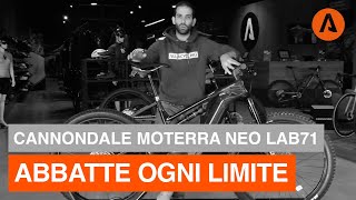 Unboxing nuova Cannondale Moterra Neo Lab71 il livello più alto dellEMTB [upl. by Ahsineb248]