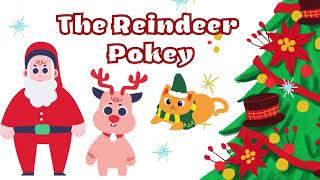 The Reindeer Dance  Reindeer Pokey Christmas Song for Kids [upl. by Jorin]