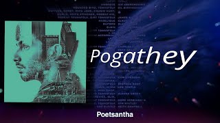 🎧Pogathey  Poetsantha lyrics  Ai Music amp Singer🎵 [upl. by Yanaton]