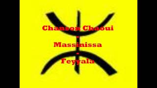 Chanson chaoui  Massinissa  Feyalla [upl. by Wieche]