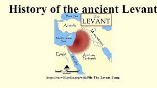 History of the ancient Levant [upl. by Bricker]