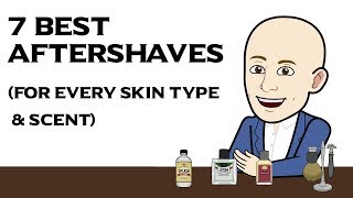 7 Best Aftershaves for Men in 2019 For Every Skin Type and Preferred Scent [upl. by Cinemod609]