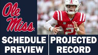 Ole Miss Football 2024 Schedule Preview amp Record Projection [upl. by Navap274]