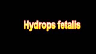 What Is The Definition Of Hydrops fetalis  Medical Dictionary Free Online Terms [upl. by Eerised]