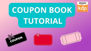 How To Create Coupon Books For Amazon KDP  FREE TUTORIAL [upl. by Yclehc]