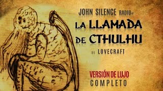 audiolibro de Lovecraft LA LLAMADA DE CTHULHU completo  sonido 3D [upl. by Farant]