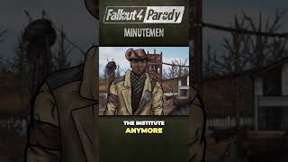 Fallout 4 Parody Minutemen [upl. by Kristianson687]