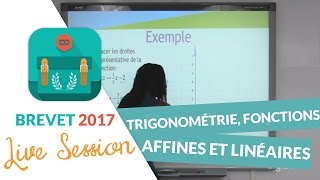 Brevet 2017  Révisions live de Maths  Trigonométrie Fonctions affines et linéaires [upl. by Ahsitil]