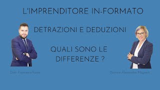 La differenza tra DEDUZIONI e DETRAZIONI spiegata in modo SEMPLICE [upl. by Eiramlatsyrk]