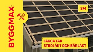 Lägga tak del 3 ströläkt och bärläkt [upl. by Acinomed]