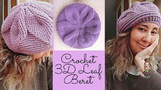 Crochet 3D Leaf Beret  Crochet Hat Tutorials [upl. by Corel]