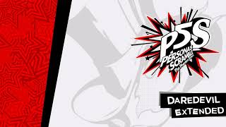 Daredevil  Persona 5 Strikers OST Extended [upl. by Haliek685]