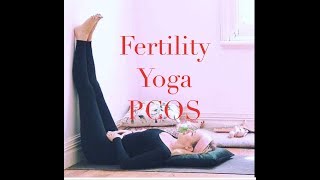 YOGA for FERTILITY FULL LENGTH CLASS PCOS amp Thyroid with YogaYin [upl. by Culver]