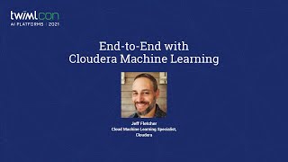 EndtoEnd ML with Cloudera Machine Learning [upl. by Shannon365]