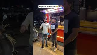 Payment sound box 🤣  oye indori [upl. by Minette194]