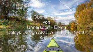 Delsyk Design Kayaks AKULA und NIFTY 440 am oberen Main [upl. by Kendrick421]