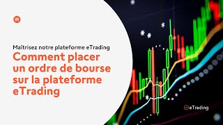 Comment placer un ordre de bourse sur la plateforme eTrading  Swissquote [upl. by Baerl]