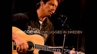 Chris Cornell  Unplugged In Sweden Full Album [upl. by Lletniuq]