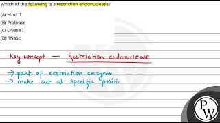 Which of the following is a restriction endonuclease [upl. by Lebatsirhc]