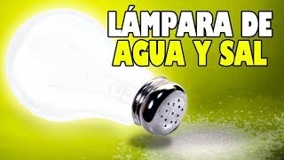 La lámpara que funciona con agua y sal [upl. by Onia]