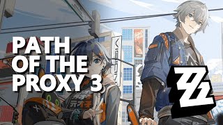 Path of the Proxy 3 Zenless Zone Zero [upl. by Lorain35]