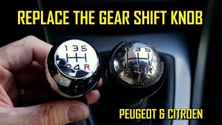 I REPLACED THE GEAR SHIFT HEAD THE OLD ONE WAS BROKEN  Peugeot amp Citroen Tutorial [upl. by Fem]