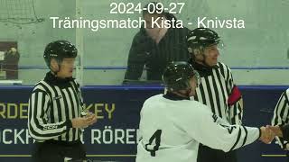 20240927 Träningsmatch Kista HC  Knivsta [upl. by Airbmac]