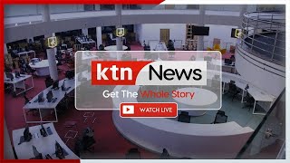 LIVE KTN NEWS [upl. by Euf]