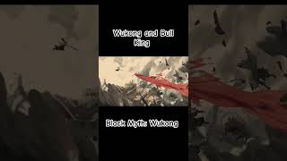 Wukong and Bull King blackmythwukong games game wukong animes anime animeedit [upl. by Dannel]