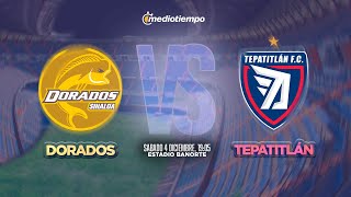 Dorados de Sinaloa vs Tepatitlán de Morelos En vivo [upl. by Aivato]