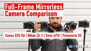 Best MidRange Full Frame Mirrorless Canon R6 Sony a7 III Nikon Z6 II Panasonic S5 [upl. by Oinotla]