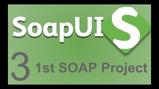 SoapUI Beginner Tutorial 3  First SoapUI Project  SOAP  How to create Project in SoapUI [upl. by Esirehc271]