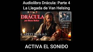 La Llegada de VAN HELSING Mañana Seguimos con el AUDIOLIBRO DE DRÁCULA Preview [upl. by Tara10]