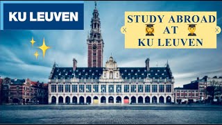 STUDYING ABROAD at KU Leuven University in Belgium  FAQ  Scholarships Exams Admission Jobs 📚 [upl. by Veda]