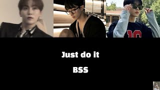 【日本語字幕】거침없이Just do itBSS 부석순 ブソクスンBSS 거침없이翻訳 Just do it翻訳 SEUNGKWAN×DK×HOSHI [upl. by Nikaniki996]