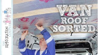 INSULATING the ROOF  TRC Van Conversion 90 [upl. by Aeduj]