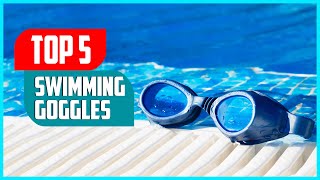 Top 5 Best Swimming Goggles Review in 2023 [upl. by Eseerehs160]