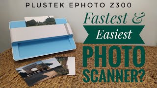 The Fastest amp Easiest Photo Scanner Plustek ePhoto Z300 Overview  Tutorial  Quick Photo Scanner [upl. by Querida]