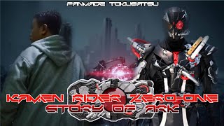 Kamen Rider ZeroOne  The Story Of ARK fanmadeKamenRider fanmadetokusatsu [upl. by Bergman776]