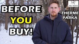 Arcteryx Therme Parka Review Is It Enough [upl. by Adahs756]