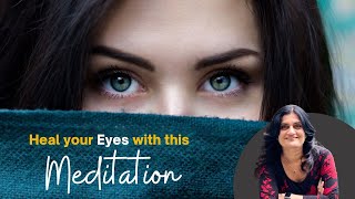 Eye Healing Meditation  Super Powerful EYE Healing Guided Meditation  Jove Heal [upl. by Piotr695]