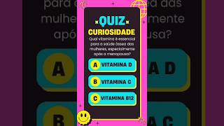 Qual vitamina é essencial para a saúde óssea das mulheres especialmente após a menopausa quiz [upl. by Torin408]