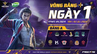 🔴 LIVE VÒNG BẢNG  NGÀY 1  FFWS VN SPRING 2024 [upl. by Enaled118]