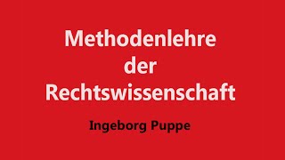 Methodenlehre der Rechtswissenschaft Die Bedeutung von Rechtsbegriffen [upl. by Tamberg628]