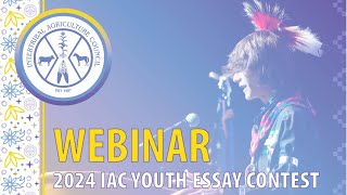 2024 IAC Annual Conference  Youth Essay Contest Webinar [upl. by Araminta253]