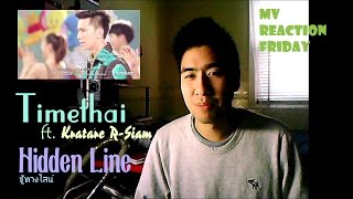 Timethai ft Kratae RSiam  Hidden Line ชู้ทางไลน์ MV Reaction Friday [upl. by Sontag]