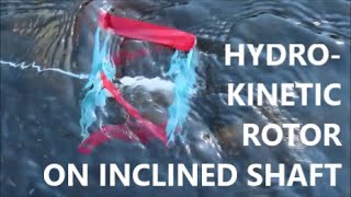 FIRST hybrid 2 stages nonplanar hydrokinetic rotor on inclined shaft rotates over water drive train [upl. by Anwat]