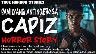 PAMILYANG ANTINGERO SA CAPIZ  Aswang True Story [upl. by Elkcim]